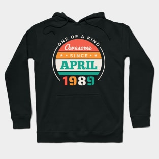 Retro Awesome Since April 1989 Birthday Vintage Bday 1989 Hoodie